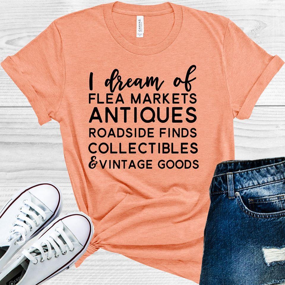 I Dream of Flea Markets Antiques Roadside Finds product image 1