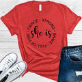 She is Fierce Strong Brave Full of Fire Graphic Tee product image 1