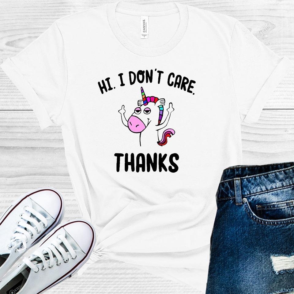 Hi I Don't Care Thanks Graphic Tee product image 1