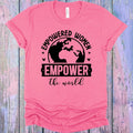 Empowered Women Empower the World Graphic Tee product image 1