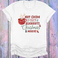 Hot Cocoa Cozy Blankets & Christmas Movies Graphic Tee product image 1