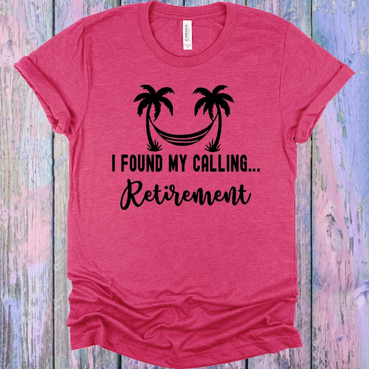 I Found My Calling Retirement Graphic Tee product image 1