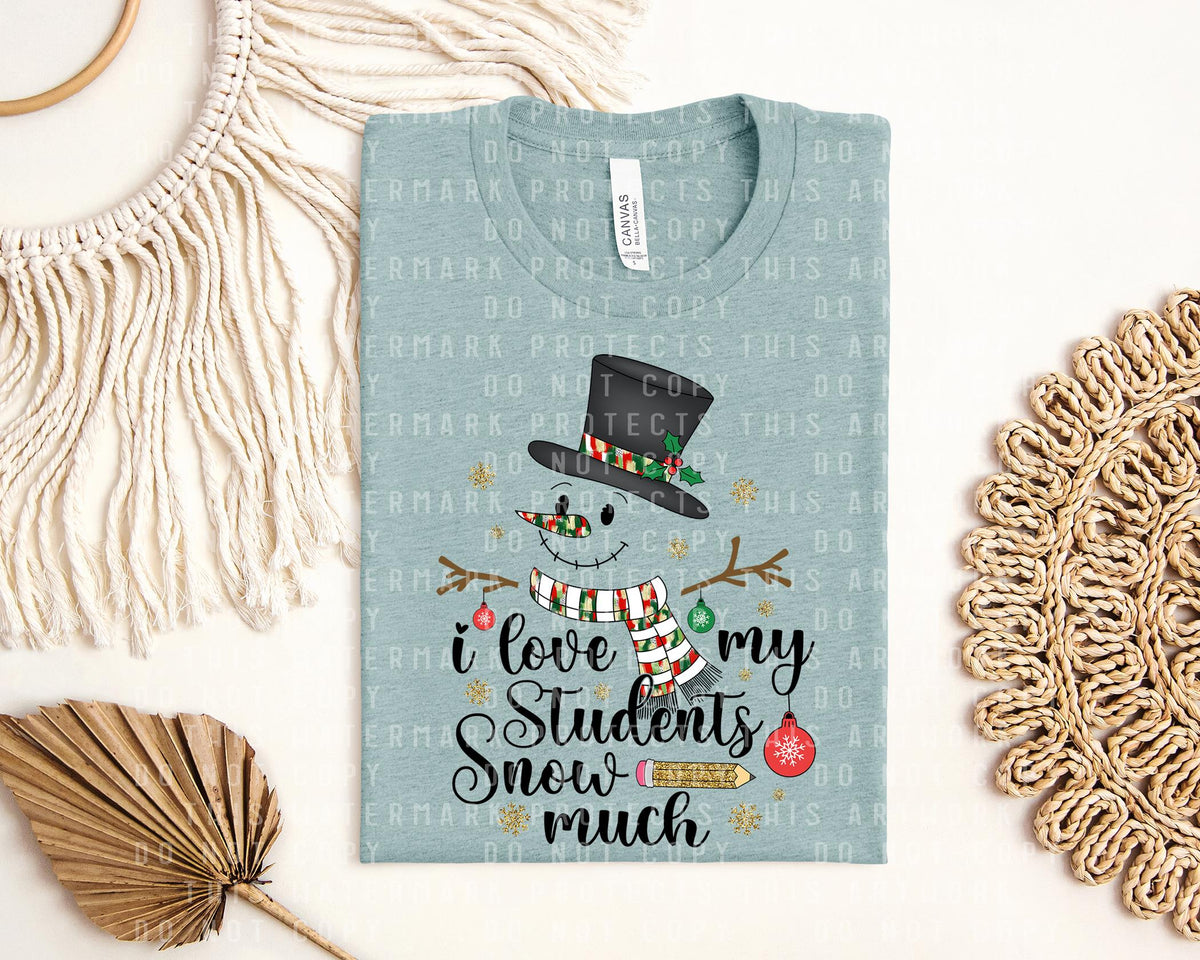 I Love My Students Snow Much Graphic Tee product image 1