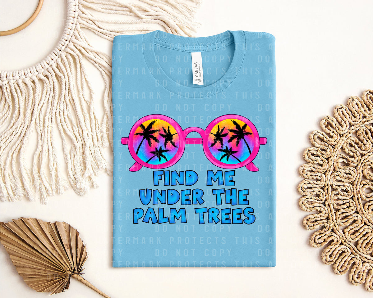 Find Me Under the Palm Trees Graphic Tee product image 1