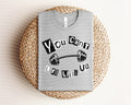 You Can't Lift with Us Graphic Tee product image 1