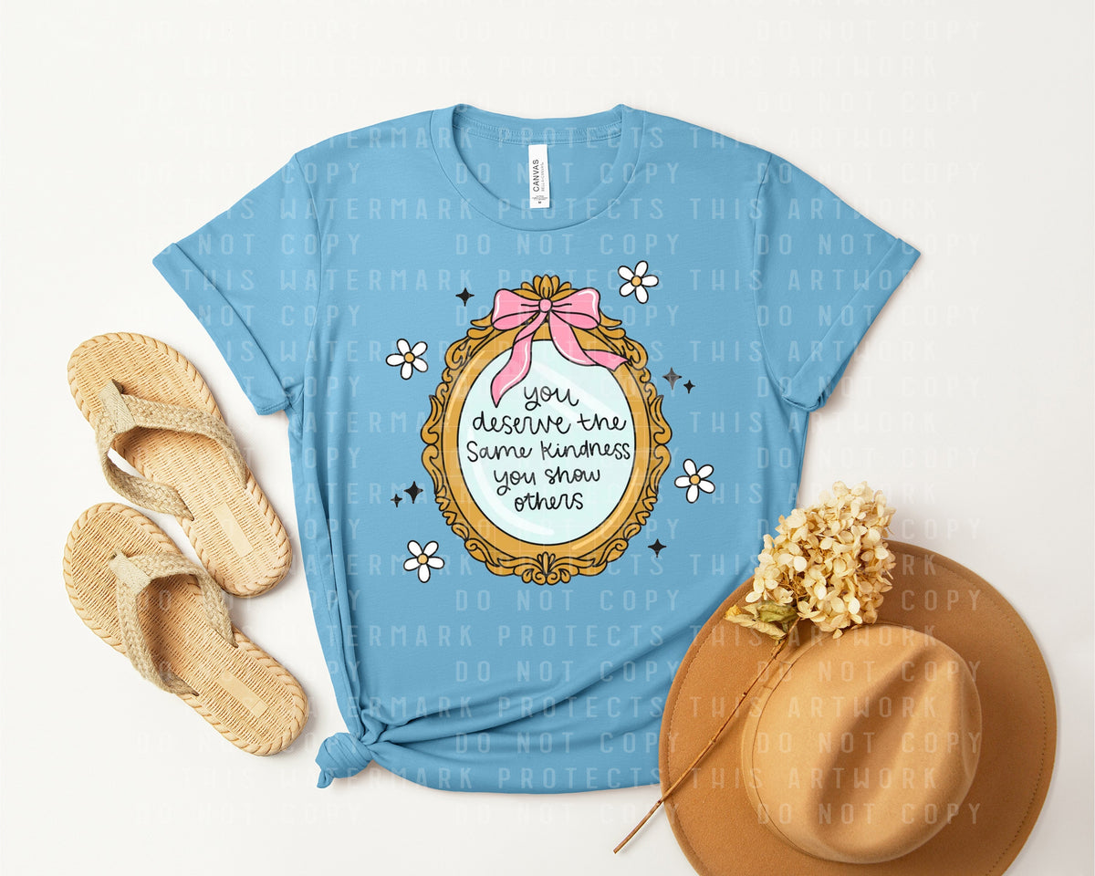 You Deserve the Same Kindness Show Others Graphic Tee product image 1