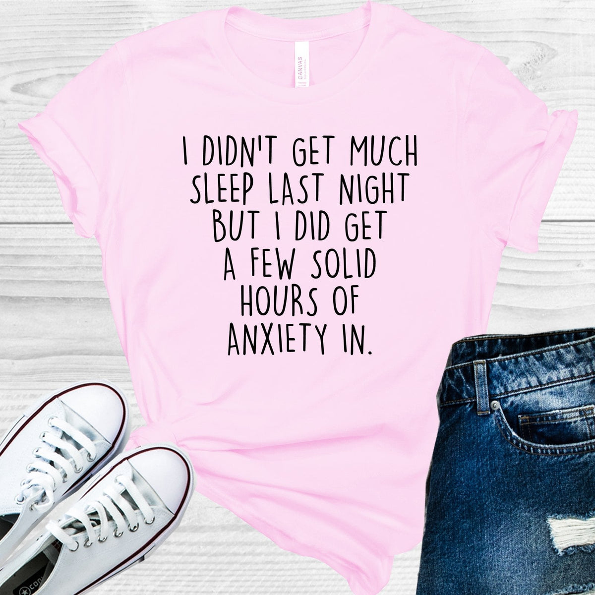 I Didn't Get Much Sleep Last Night But I Did a Few Solid product image 1